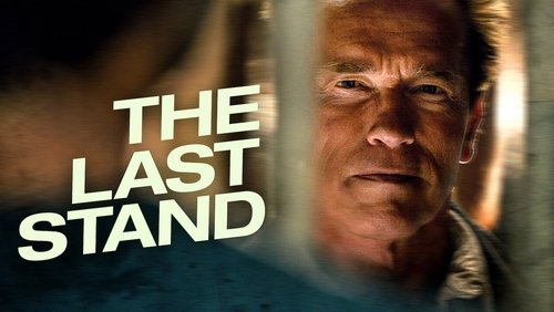 The Last Stand - Chốt Chặn Cuối Cùng - Hình 4