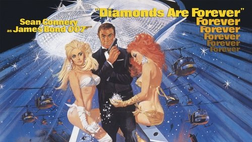 007: Diamonds Are Forever - Điệp Viên 007: Kim Cương Vĩnh Cửu - Hình 1