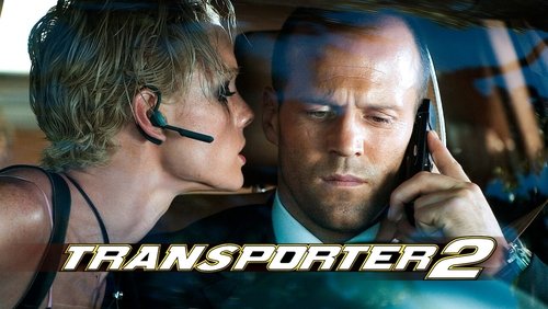 Transporter 2 - Người Vận Chuyển 2 - Hình 2