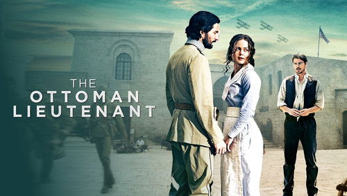 The Ottoman Lieutenant - Sĩ Quan Ottoman - Hình 1