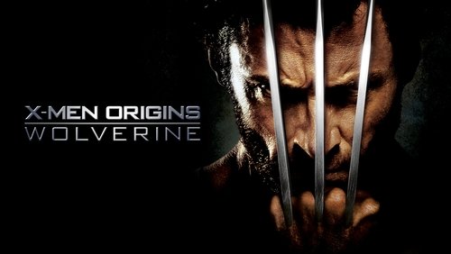 X-Men Origins: Wolverine - Dị Nhân 4: Nguồn Gốc Người Sói - Hình 1