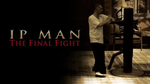 Ip Man: The Final Fight - Diệp Vấn: Trận Chiến Cuối Cùng - Hình 1