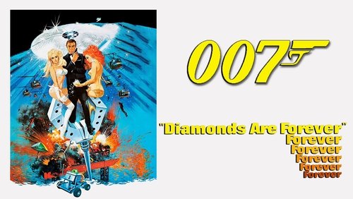 007: Diamonds Are Forever - Điệp Viên 007: Kim Cương Vĩnh Cửu - Hình 2