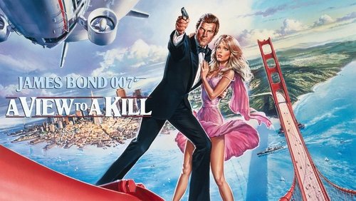 007: 007: A View To A Kill - Điệp Viên 007: Cảnh Tượng Chết Chóc - Hình 1