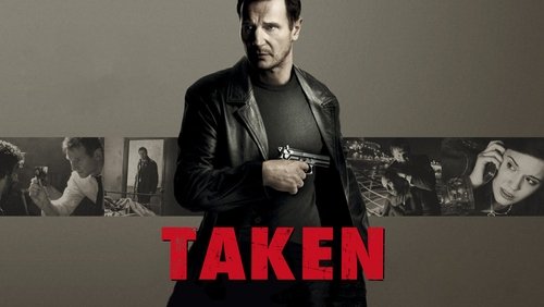 Taken - Cưỡng Đoạt - Hình 1